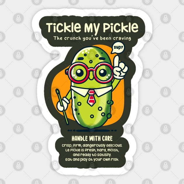 TICKLE MY PICKLE Sticker by Fabrik